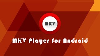 MKV Player for Android screenshot 5