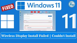 ✅ How To Fix Wireless Display Install Failed In Windows 11 | Wireless Display Couldn't Install