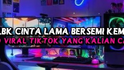 DJ CINTA KU PADAMU BERSEMI KEMBALI || CLBK VIRAL TIKTOK