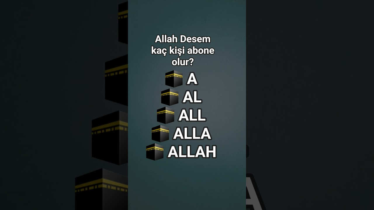 Allah desem kaç kişi abone olur ve like atar? #allah #allahuakbar