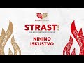 STRAST! - Ninino iskustvo