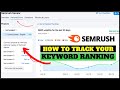 How To Track Your Keyword Rankings Compare To Other Website Using SEMRush | SEO Analysis