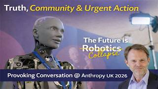 Truth, Community & Urgent Action: Prof. Rupert Read at Anthropy UK 2026 | Audio Only