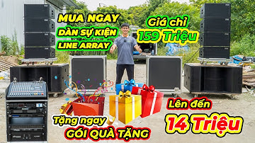 Dàn âm thanh sự kiện MỚI nhất 2022- COMBO LINE ARRAY DC-02 | Gói quà tặng nặng đô gần 15.000.000đ.