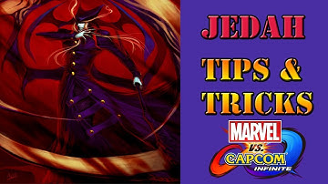 Marvel vs Capcom: Infinite - Jedah Tips and Tricks