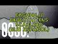 ERGHHH.// EXPECTATIXNS - Scarlxrd (Sub Español)