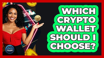 Which Crypto Wallet Should I Choose? - Crypto Trading Strategists