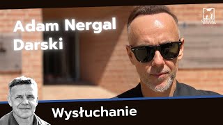 Nergal: Chłopcy o ziemniaczanej urodzie rządzą Polską.