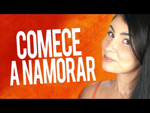 Vídeo: Como Namorar