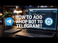 How to Add Whop Bot to Telegram in 2025 | Full Integration Guide
