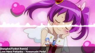 「Dangdut/Funkot Remix」Love Hime Pettanko (Yowamushi Pedal Ost) 「Ramakun Remix」