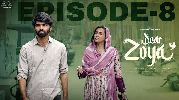 Dear Zoya | Episode - 8 | Nishat Shaik | Rishi Narayan | Telugu Web series 2024 | Infinitum Media