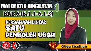 6.1 Persamaan Linear Dalam 1 Pembolehubah(1) #MATEMATIK #TINGKATAN1 #AkademiYoutuber #kitabantukita