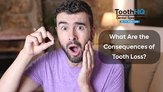 What Are the Consequences of Tooth Loss- Dr. Vadivel DDS MS MBA FDSRCS, ToothHQ, DallasFortWorth, TX