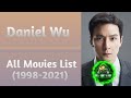 Daniel wu all movies list 19982021