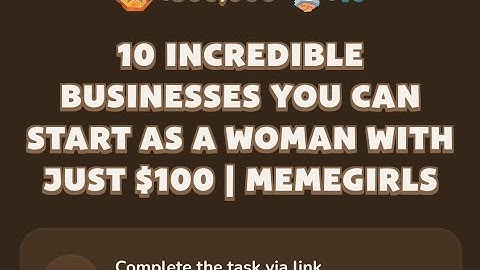Memefi today video code I 10 Incredible Businesses You Can Start as a Woman with Just $100
