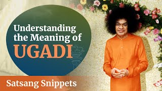 Understanding the Meaning of UGADI | Special Satsang Snippet screenshot 5