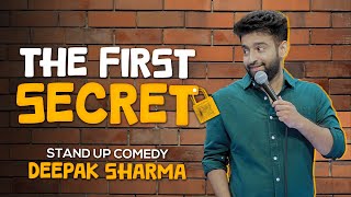 The First Secret | Stand up Comedy by Deepak Sharma