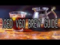 ICED V60 BREW GUIDE