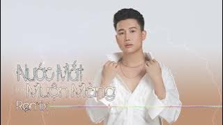 NƯỚC MẮT MUỘN MÀNG - KHẢ HIỆP | HuyD Remix | Đêm đến căn phòng chỉ mình anh với nỗi cô đơn…