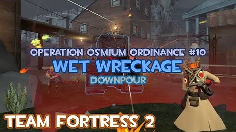 TF2 MvM Operation Osmium Ordinance #10 Downpour - Wet Wreckage (Heavy Gameplay)