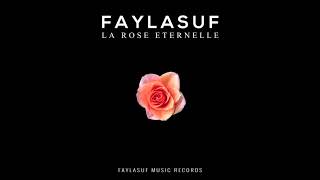 Faylasuf - La rose éternelle  Resimi