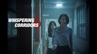 Review Phim Kinh Dị: Hành Lang Thì Thầm 6 | WHISPERING CORRIDORS 6