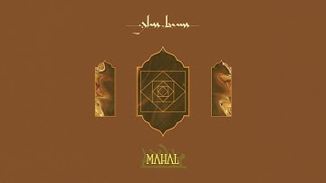 Glass Beams - 'Mahal' (Official Audio)