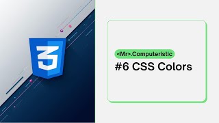 CSS Colors: RGB, HEX, HSL - CSS tutorials for absolute beginners - CSS latest course 2025