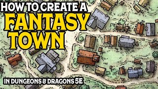 Creating a Fantasy Town in Dungeons & Dragons 5e