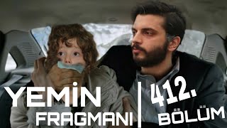 Yemin 412 Bölüm Fragmanı Oath Episode 412. Promo English & Spanish subs