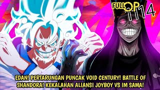 ONE PIECE 1114 - TERUNGKAP! BATTLE OF SHANDORA, PERANG PUNCAK VOID CENTURY ANTARA JOYBOY VS IM SAMA!