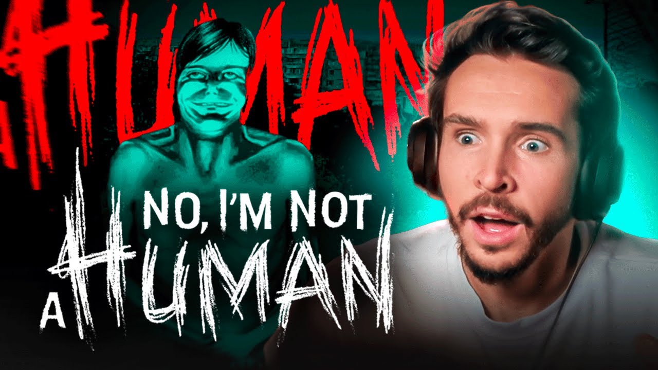 L'AMBIANCE EST VRAIMENT PESANTE… (No, I'm Not A Human)