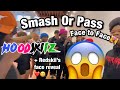 SMASH OR PASS BUT FACE TO FACE ( REDSKIIZ FACE REVEAL ) 😱❤️👀@Hoodskiiz