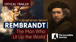 Rembrandt - The Man Who Lit Up the World - OFFICAL TRAILER 1