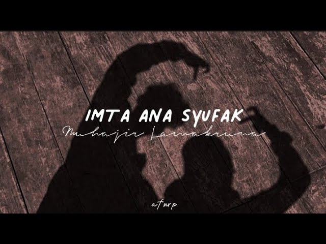 IMTA ANA SYUFAK (SPEED UP) - cover by MUHAJIR LAMAKARUNA class=