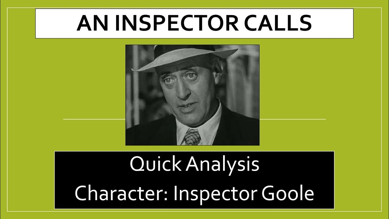 Inspector Goole Quick Character Analysis YouTube