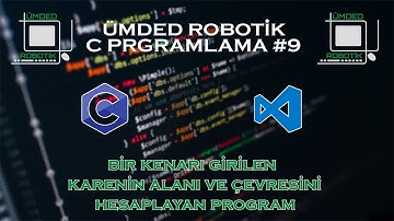 C Programlama #9 - Bir Kenarı Girilen Karenin Alanını ve Çevresini Hesaplayan Program