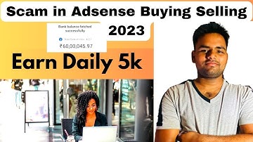 Adsense Buying & Selling Scam 🙄 | Lost 10000 Rs 😮 #blogging #adsense