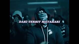 DARI TERBIT MATAHARI (DRILL REMIX)