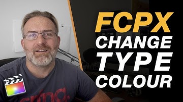 Change Type Colour in Final Cut Pro X - [ RGB Colors Beginner Tutorial ]