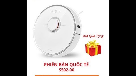 Hướng Dẫn Lắp Đặt, Sử Dụng,Vệ Sinh Robot Hút Bụi Thông Minh Xiaomi Roborock Gen 2