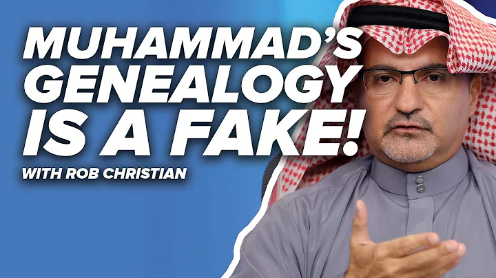 Muhammads Genealogy is a FAKE! - Rob Christian - E...