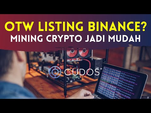 OTW Listing BINANCE? Mining Crypto Jadi Mudah dengan Blockchain ini !! CUDOS