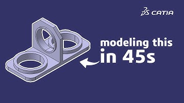 Speedmodeling a mounting bracket in 45s with CATIA V5