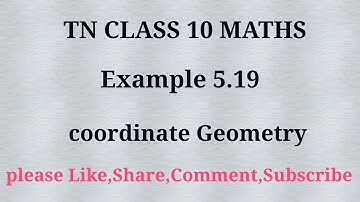 Tn 10 maths | example 5.19| chapter 5 | coordinate geometry| gmrrao maths |