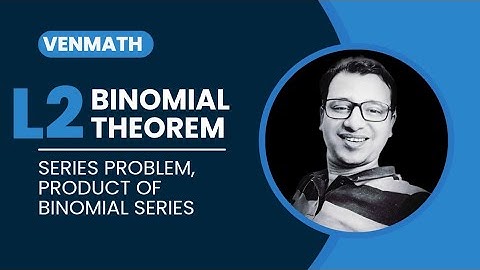 Binomial Theorem | 1 Shot | All Concepts, Tricks & PYQs | Class 11  | JEE Main & Advanced | M K Sir