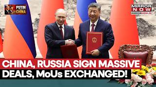 Russia, China Sign Massive Deals As Putin-Xi Meet, MoU Exchanged As Leaders Issue Joint Statement