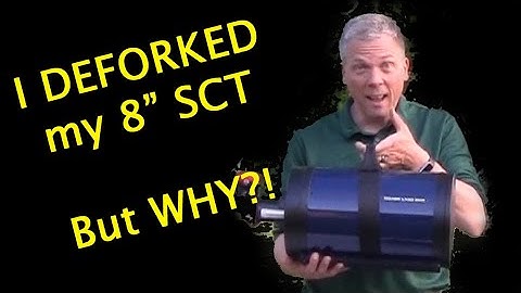 I deforked my Meade 8" Schmidt-Cassegrain telescope. But why?