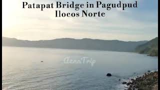 Patapat Bridge at Pagudpud Ilocos Norte